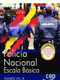 POLICÍA NACIONAL ESCALA BÁSICA 2018. TEMARIO VOL. III.