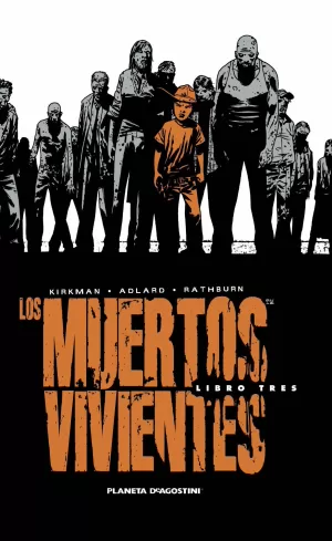LOS MUERTOS VIVIENTES Nº03. EDICION INTEGRAL