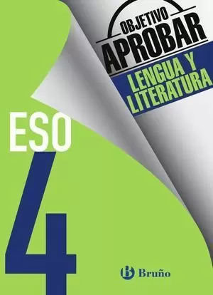 4ESO OBJETIVO APROBAR LENGUA Y LITERATURA BRUÑO 2016
