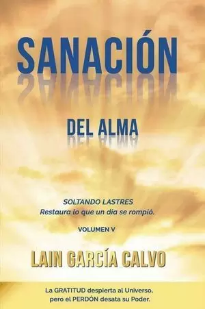 SANACION DEL ALMA. VOLUMEN 5