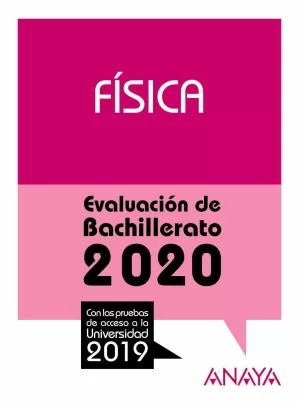 FÍSICA. EVALUACION BACHILLERATO 2020