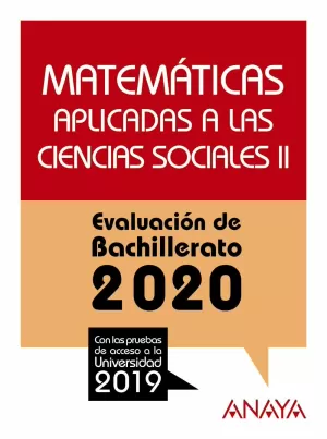MATEMÁTICAS APLICADAS A LAS CIENCIAS SOCIALES II. EVALUACION BACHILLERATO 2020