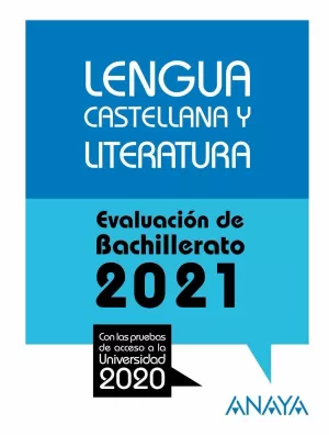 LENGUA CASTELLANA Y LITERATURA PAU 2021 ANAYA