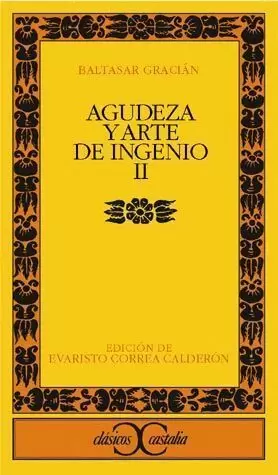 AGUDEZA Y ARTE DE INGENIO, II