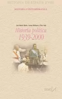 HISTORIA POLITICA DE ESPAÑA, 1939-2000