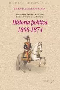 HISTORIA POLITICA: 1808-1874