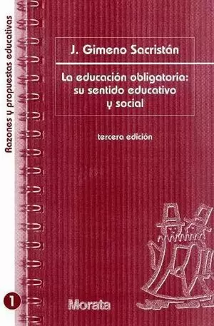 EDUCACION OBLIGATORIA: SU SENTIDO EDUCATIVO Y SOCIAL