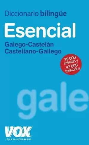 DICCIONARIO ESENCIAL GALEGO-CASTELAN / CASTELLANO-GALLEGO