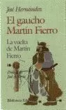 GAUCHO MARTIN FIERRO EL- LA VUELTA DE MARTIN FIERRO