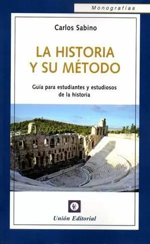 HISTORIA Y SU MÉTODO LA