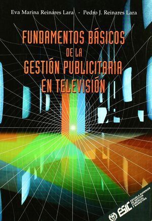 FUNDAMENTOS BASICOS GESTION PUBLICITARIA EN TELEVI