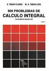 909 PROBLEMAS DE CALCULO INTEGRAL V.II