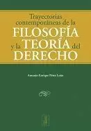 TRAYECTORIAS CONTEMPORANEAS DE LA FILOSOFIA Y TEORIA DEL DERECHO