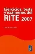EJERCICIOS, TESTS Y EXAMENES DEL RITE, 2007