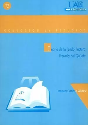 TEORIA DE LA (ENDO) LECTURA LITERARIA DEL QUIJOTE