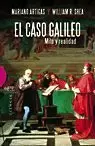 CASO GALILEO, EL MITO Y REALIDAD