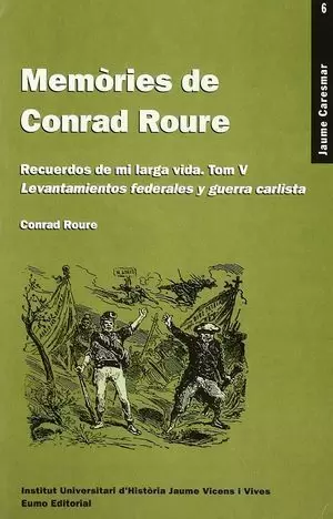 MEMORIES DE CONRAD ROURE TOMO V