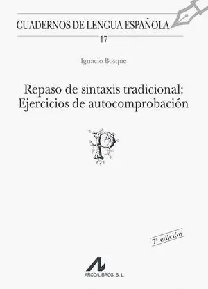 REPASO DE SINTAXIS TRADICIONAL: EJERCICIOS DE AUTOCOMPROBACIÓN (P)