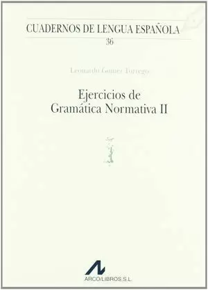 EJERCICIOS DE GRAMÁTICA NORMATIVA II (I)
