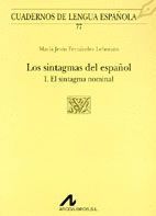 LOS SINTAGMAS DEL ESPAÑOL: I EL SINTAGMA NOMINAL (U CUADRADO)