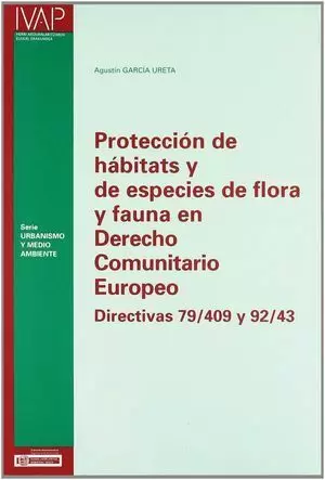 PROTECCION DE HABITATS Y DE ESPECIES DE FLORA Y FAUNA EN EL DEREC
