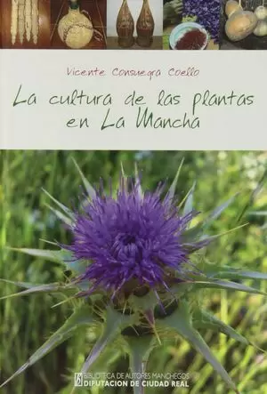 CULTURA DE LAS PLANTAS EN LA MANCHA LA