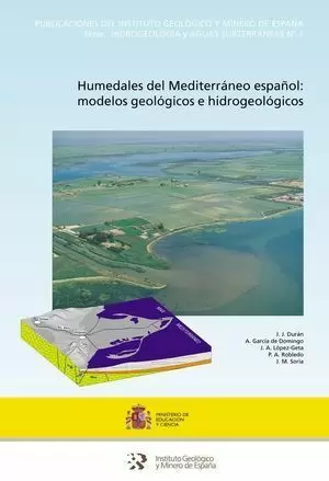 HUMEDALES DEL MEDITERRANEO. MODELOS GEOLOGICOS E HIDROGEOLOGICOS