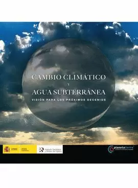 CAMBIO CLIMÁTICO Y AGUAS SUBTERRÁNEAS