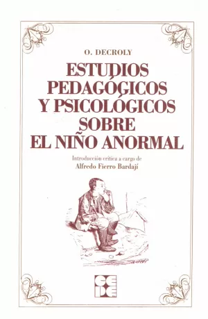 NIÑO ANORMAL, EL. ESTUDIOS PEDAGOGICOS Y PSICOLOGICOS