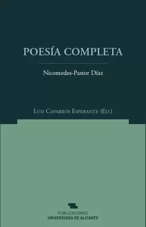 NICOMEDES-PASTOR DIAZ, POESIA COMPLETA