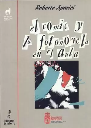 EL CÓMIC Y LA FOTONOVELA EN EL AULA