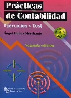 PRACTICAS DE CONTABILIDAD EJERCICIOS Y TEST