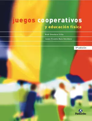 JUEGOS COOPERATIVOS Y EDUCACION FISICA