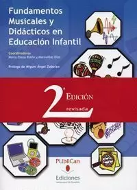FUNDAMENTOS MUSICALES Y DIDÁCTICOS EN EDUCACIÓN INFANTIL (2ª EDICIÓN)