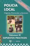 POLICIA LOCAL VOL. III - SUPUESTOS PRACTICOS (ED.