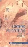 EXAMENES PSICOTÉCNICOS RESUELTOS Y RAZONADOS META 2004