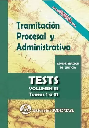 TRAMITACION PROCESAL ADMINISTRATIVA TEST TEMAS 1-31 ADMINISTRACION JUSTICIA 2018 META