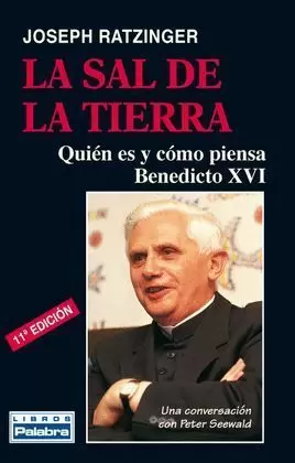SAL DE LA TIERRA LA QUIEN ES Y COMO PIENSA BENEDICTO-XVI