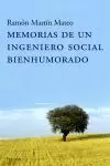 MEMORIAS DE UN INGENIERO SOCIAL BIENHUMORADO