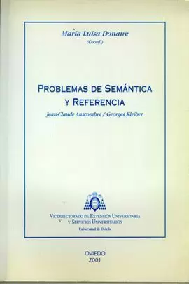 PROBLEMAS DE SEMANTICA Y REFERENCIA
