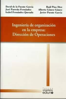 INGENIERIA DE ORGANIZACION EN LA EMPRESA DIRECCION DE OPERACIONES