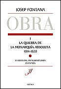 QUIEBRA DE LA MONARQUIA ABSOLUTA 1814-1820