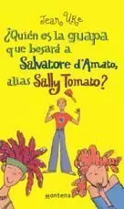 ¿QUIÉN ES LA GUAPA QUE BESARÁ A SALLY TOMATO?