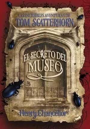 SECRETO DEL MUSEO LAS INCREIBLES AVENTURAS DE TOMO SCATTERHOR