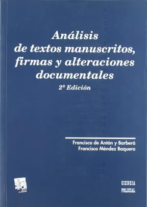 ANALISIS DE TEXTOS MANUSCRITOS FIRMAS Y ALTERACIONES DOCUMENTALES