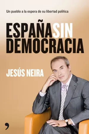 ESPAÑA SIN DEMOCRACIA
