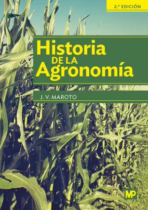 HISTORIA DE LA AGRONOMIA 2ªED.