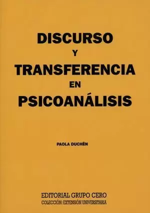 DISCURSO Y TRANSFERENCIA EN PSICOANÁLISIS