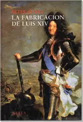 FABRICACION DE LUIS XIV, LA
