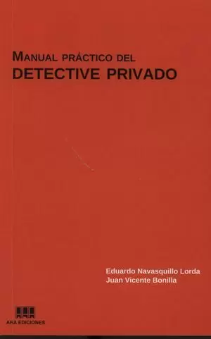 MANUAL PRACTICO DEL DETECTIVE PRIVADO